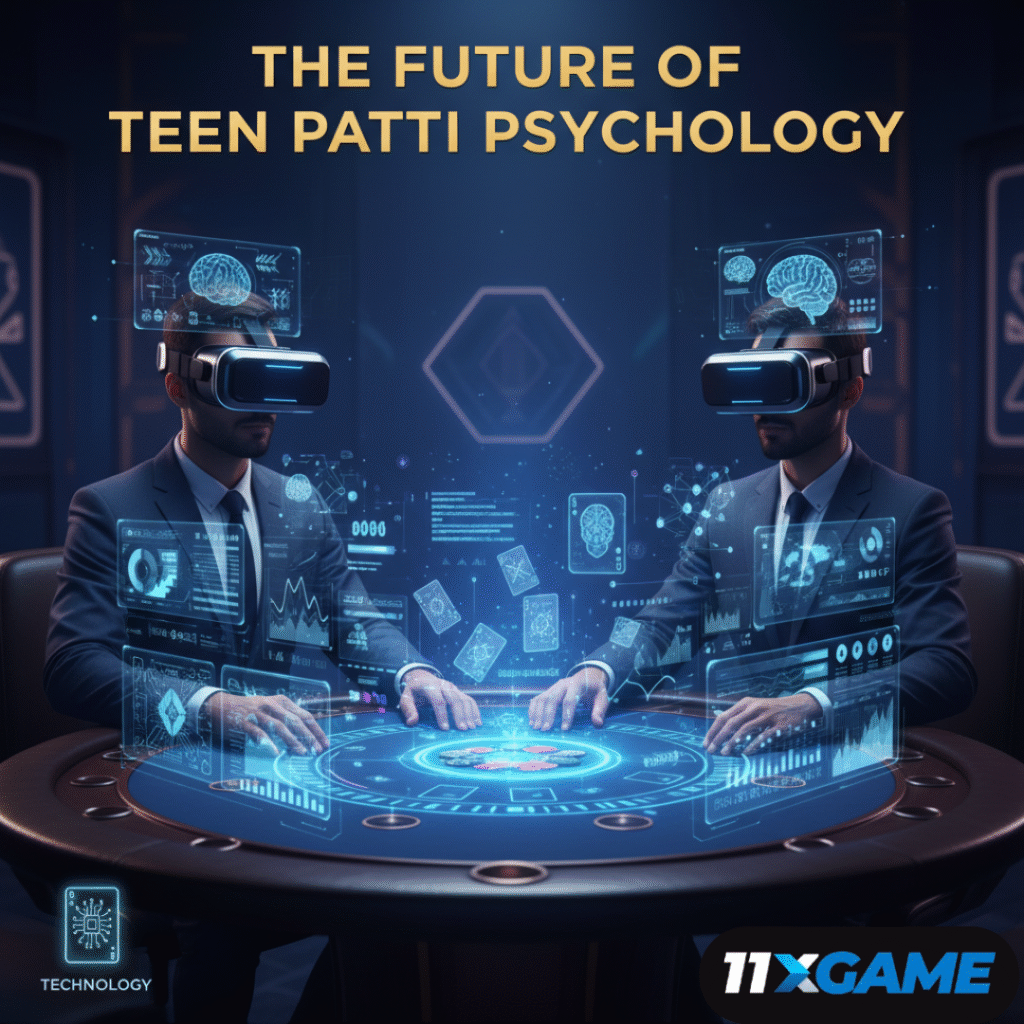 The Future of Teen Patti Psychology