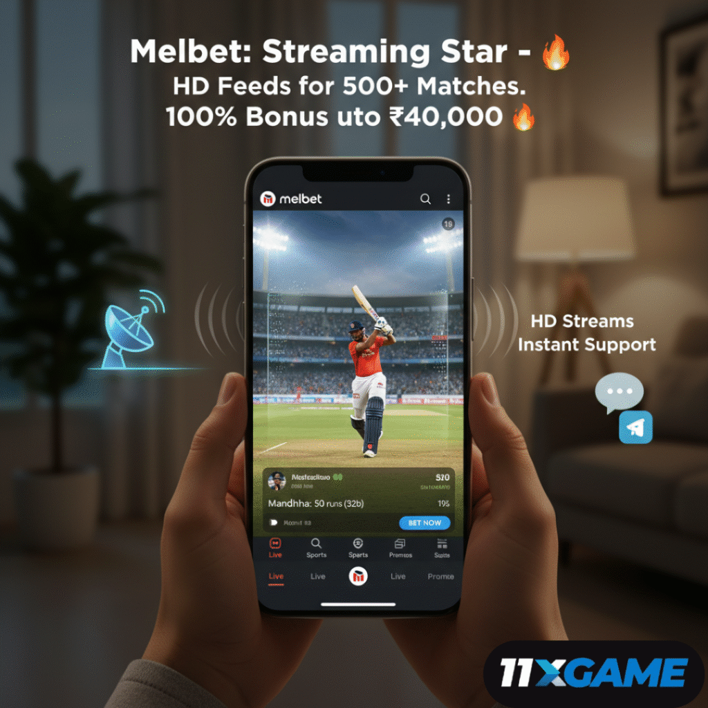 7. Melbet: Streaming Star Among Best Cricket Betting Apps in India for 2025 📡